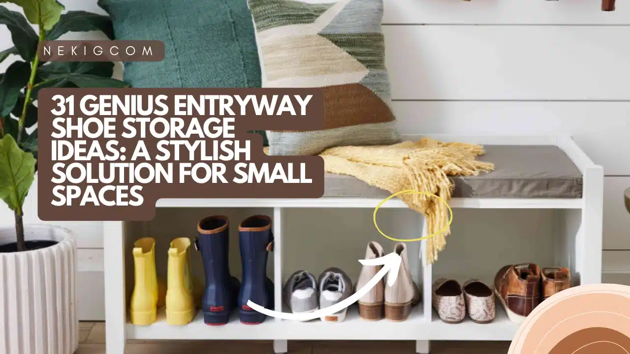 31 Genius Entryway Shoe Storage Ideas: A Stylish Solution for Small Spaces